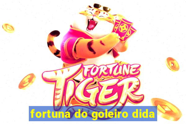 fortuna do goleiro dida